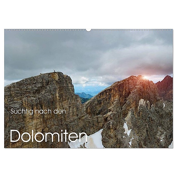Süchtig nach den Dolomiten (Wandkalender 2024 DIN A2 quer), CALVENDO Monatskalender, Georg Niederkofler