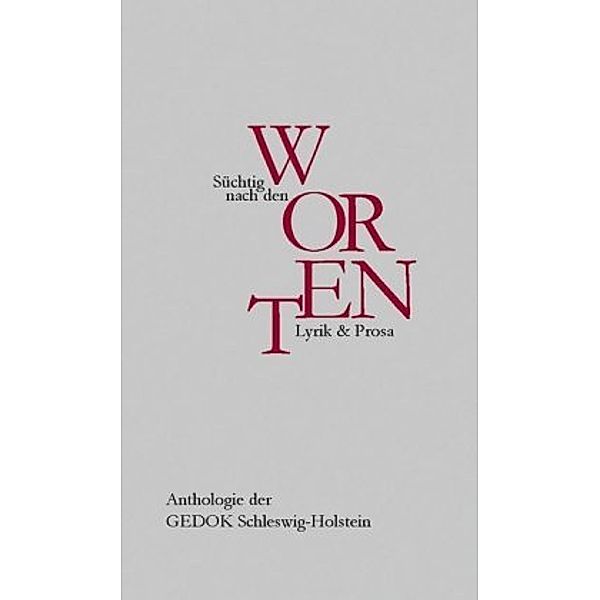 Süchtig nach den Worten, Brigitte Halenta, Birgit van der Leeden, Charlotte Kerner