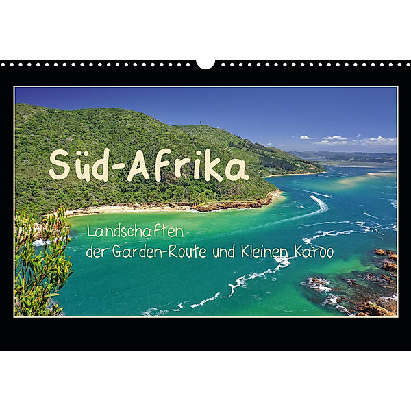 Süd-Afrika - Landschaften der Garden-Route und Kleinen Karoo (Wandkalender 2020 DIN A3 quer), Silke Liedtke Reisefotografie