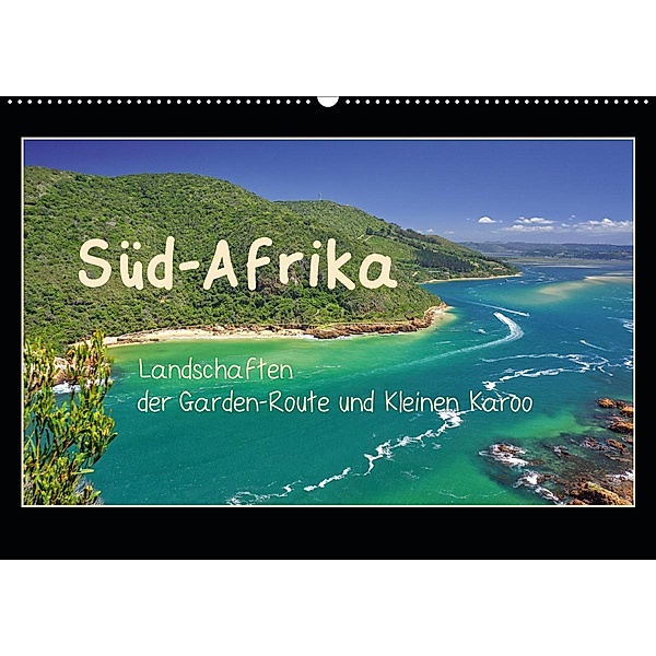 Süd-Afrika - Landschaften der Garden-Route und Kleinen Karoo (Wandkalender 2020 DIN A2 quer), Silke Liedtke Reisefotografie