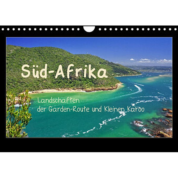 Süd-Afrika - Landschaften der Garden-Route und Kleinen Karoo (Wandkalender 2023 DIN A4 quer), Silke Liedtke Reisefotografie