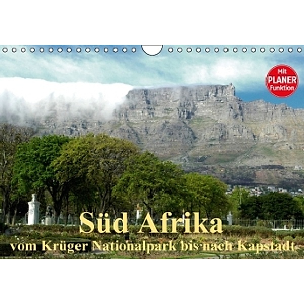 Süd Afrika - vom Krüger Nationalpark bis nach Kapstadt (Wandkalender 2016 DIN A4 quer), Brigitte Dürr