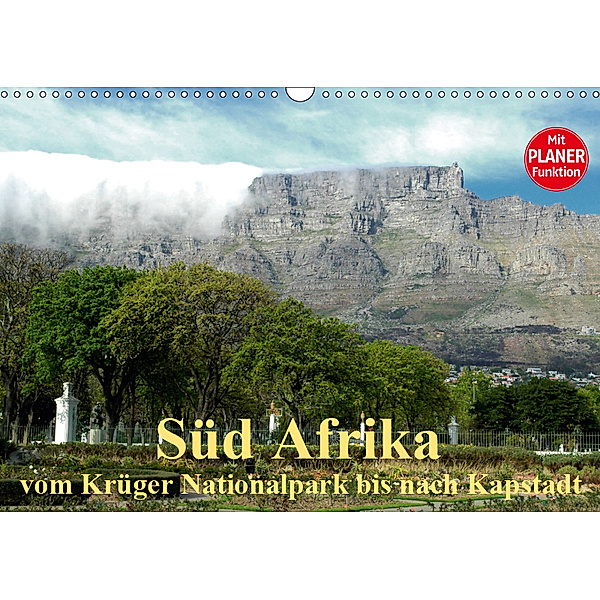 Süd Afrika - vom Krüger Nationalpark bis nach Kapstadt (Wandkalender 2019 DIN A3 quer), Brigitte Dürr
