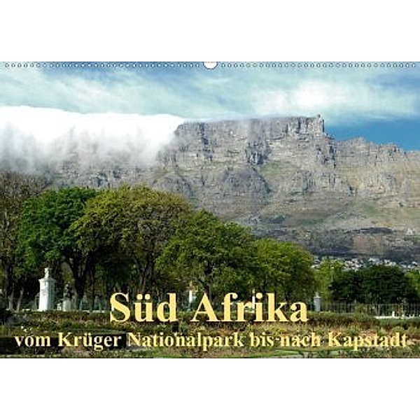 Süd Afrika - vom Krüger Nationalpark bis nach Kapstadt (Wandkalender 2020 DIN A2 quer), Brigitte Dürr