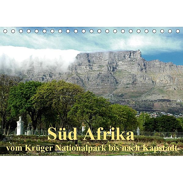 Süd Afrika - vom Krüger Nationalpark bis nach Kapstadt (Tischkalender 2021 DIN A5 quer), Brigitte Dürr