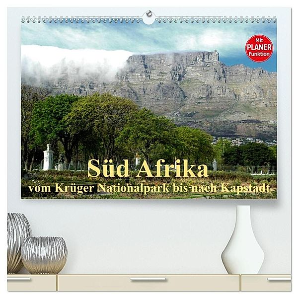 Süd Afrika - vom Krüger Nationalpark bis nach Kapstadt (hochwertiger Premium Wandkalender 2024 DIN A2 quer), Kunstdruck in Hochglanz, Brigitte Dürr