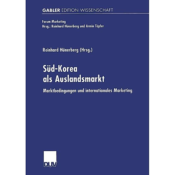 Süd-Korea als Auslandsmarkt / Forum Marketing, Reinhard Hünerberg
