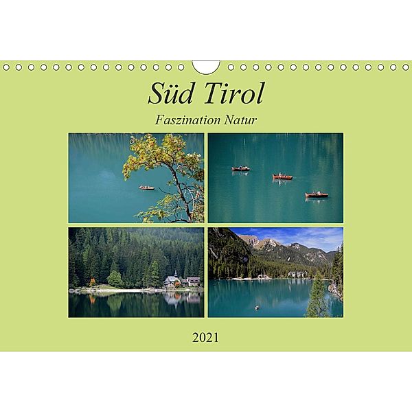 Süd Tirol-Faszination Natur (Wandkalender 2021 DIN A4 quer), Rufotos