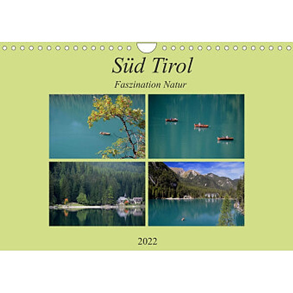 Süd Tirol-Faszination Natur (Wandkalender 2022 DIN A4 quer), Rufotos