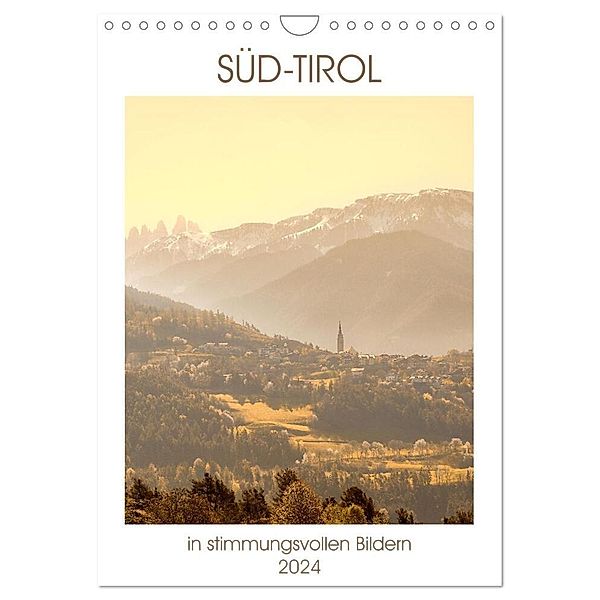 Süd-Tirol in stimmungsvollen Bildern (Wandkalender 2024 DIN A4 hoch), CALVENDO Monatskalender, Sven Fuchs