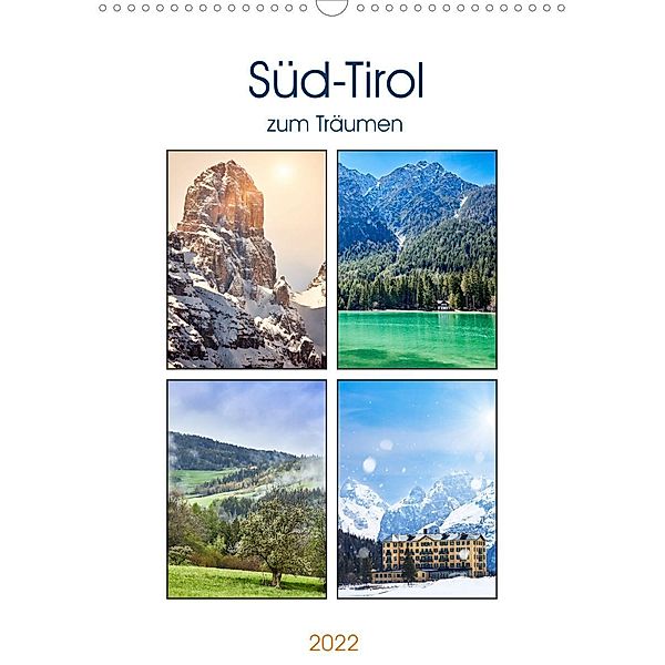 Süd-Tirol zum Träumen (Wandkalender 2022 DIN A3 hoch), Sven Fuchs