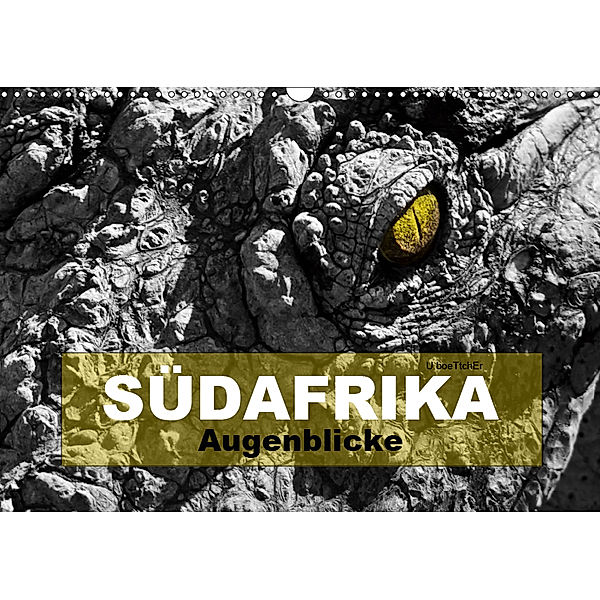 SÜDAFRIKA Augenblicke (Wandkalender 2019 DIN A3 quer), U. Boettcher