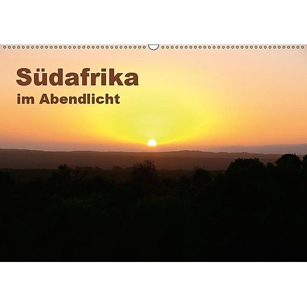 Südafrika im Abendlicht (Wandkalender 2019 DIN A2 quer), Michael Stützle