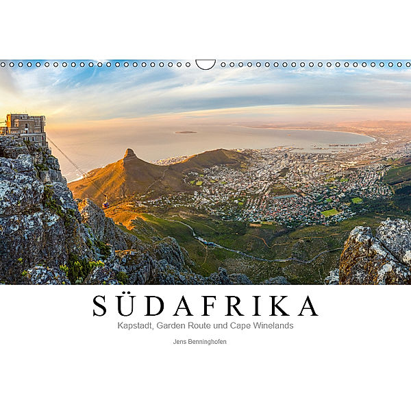 Südafrika: Kapstadt, Garden Route und Cape Winelands (Wandkalender 2019 DIN A3 quer), Jens Benninghofen