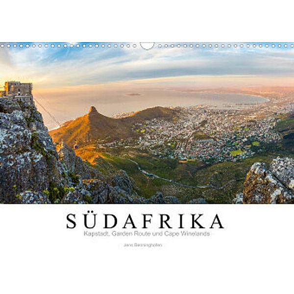 Südafrika: Kapstadt, Garden Route und Cape Winelands (Wandkalender 2022 DIN A3 quer), Jens Benninghofen