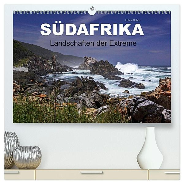 SÜDAFRIKA - Landschaften der Extreme (hochwertiger Premium Wandkalender 2025 DIN A2 quer), Kunstdruck in Hochglanz, Calvendo, U boeTtchEr