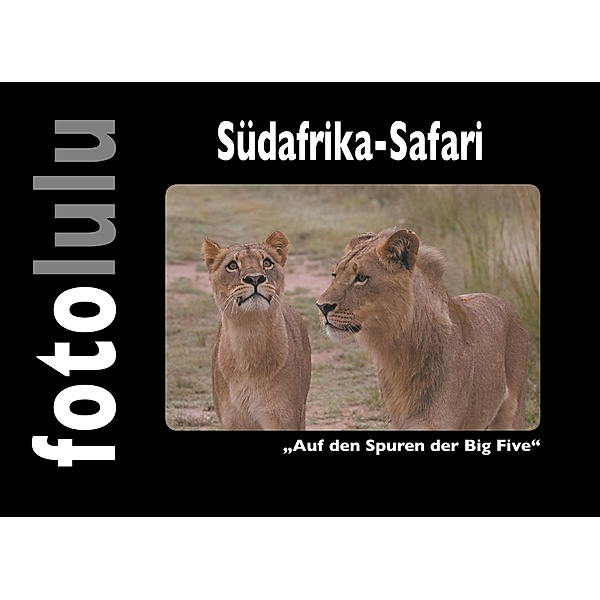 Südafrika-Safari, Fotolulu