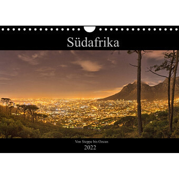 Südafrika - Von Steppe bis Ozean (Wandkalender 2022 DIN A4 quer), Andreas Bininda