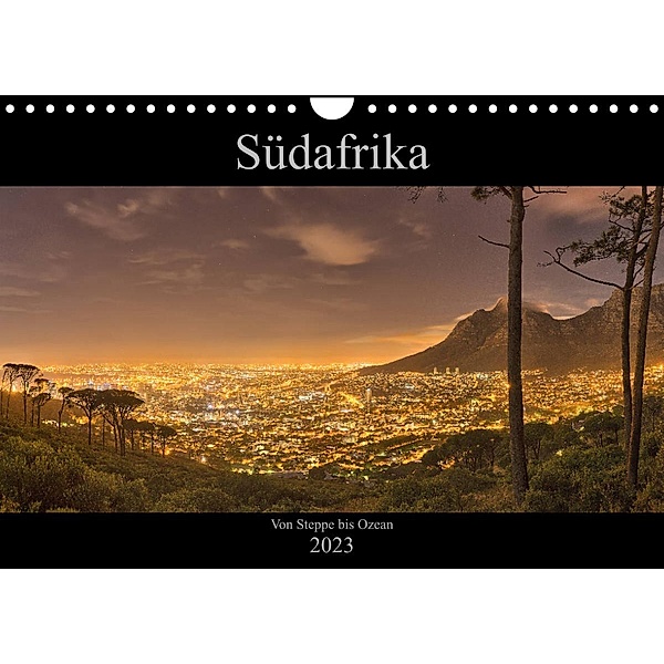 Südafrika - Von Steppe bis Ozean (Wandkalender 2023 DIN A4 quer), Andreas Bininda