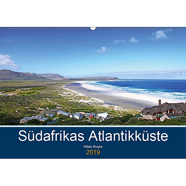 Südafrikas Atlantikküste (Wandkalender 2019 DIN A2 quer), Wibke Woyke