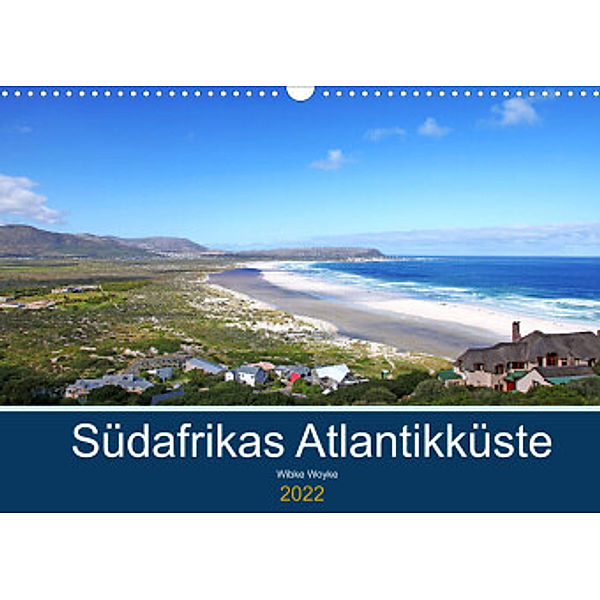 Südafrikas Atlantikküste (Wandkalender 2022 DIN A3 quer), Wibke Woyke