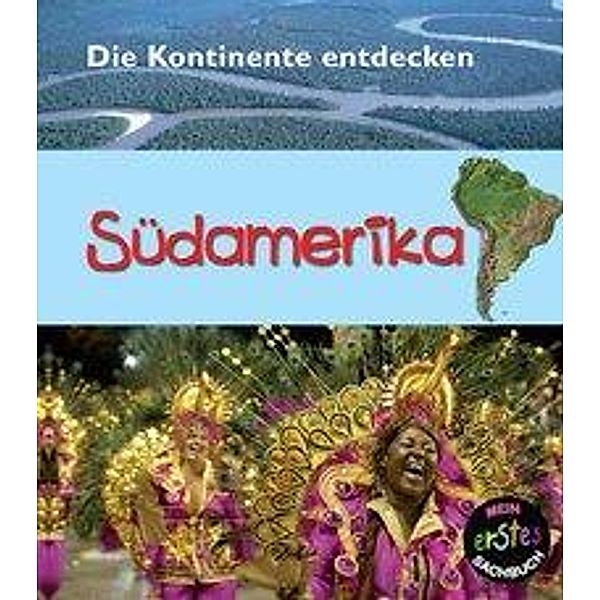 Südamerika, Anita Ganeri