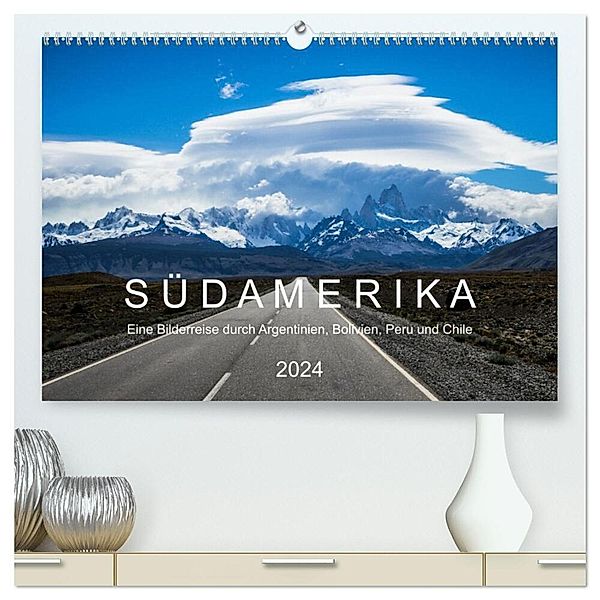 SÜDAMERIKA Eine Bilderreise durch Argentinien, Bolivien, Peru und Chile 2024 (hochwertiger Premium Wandkalender 2024 DIN A2 quer), Kunstdruck in Hochglanz, Benjamin Gischke