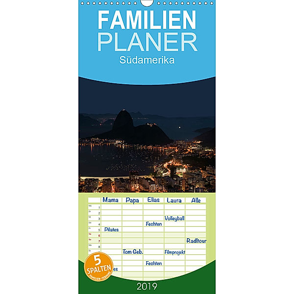 Südamerika - Familienplaner hoch (Wandkalender 2019 , 21 cm x 45 cm, hoch)