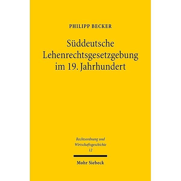 Süddeutsche Lehenrechtsgesetzgebung im 19. Jahrhundert, Philipp Becker