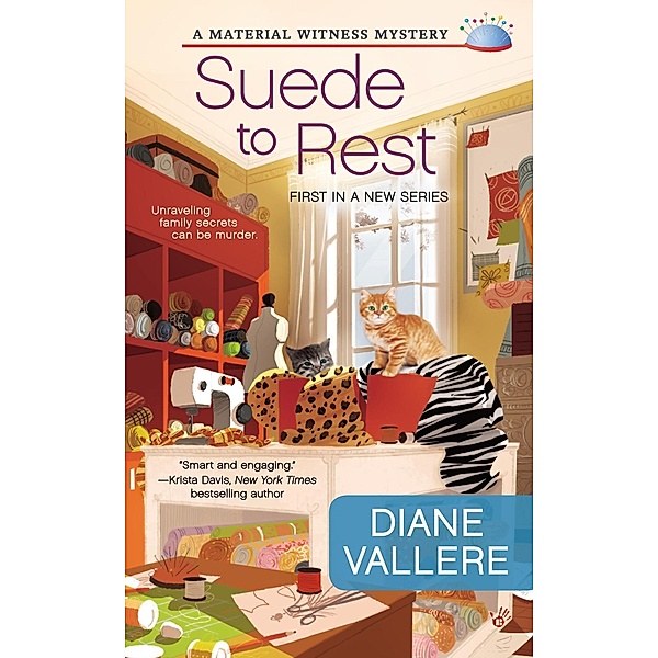 Suede to Rest / A Material Witness Mystery Bd.1, Diane Vallere
