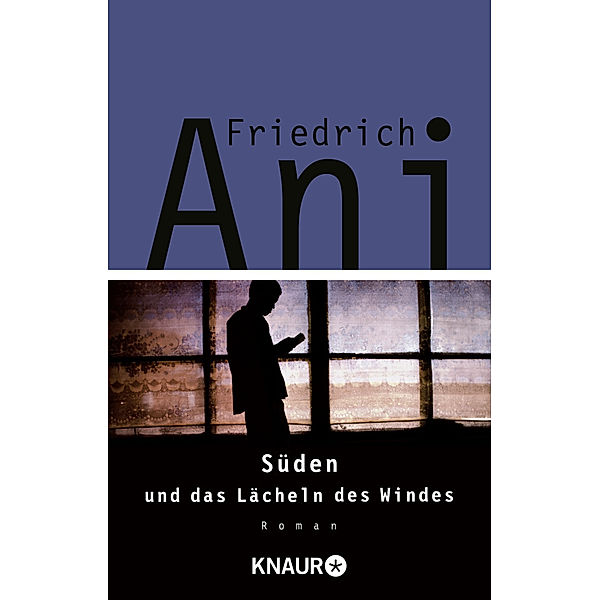 Süden und das Lächeln des Windes / Tabor Süden Bd.8, Friedrich Ani