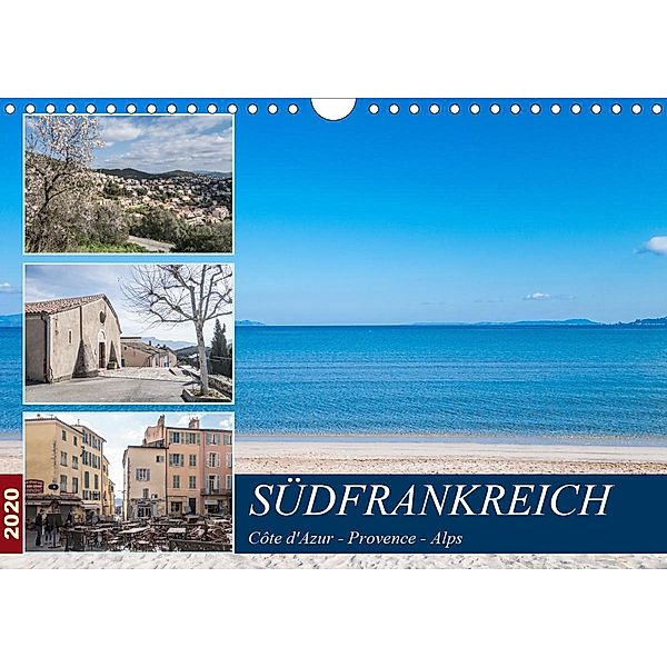 SÜDFRANKREICH Côte d'Azur - Provence - Alps (Wandkalender 2020 DIN A4 quer)