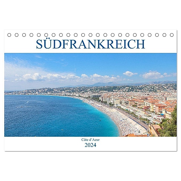 Südfrankreich - Côte d'Azur (Tischkalender 2024 DIN A5 quer), CALVENDO Monatskalender, pixs:sell
