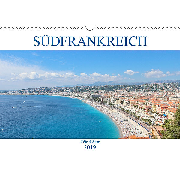 Südfrankreich - Côte d'Azur (Wandkalender 2019 DIN A3 quer)