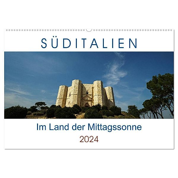 Süditalien - Im Land der Mittagssonne (Wandkalender 2024 DIN A2 quer), CALVENDO Monatskalender, Reinhard Müller