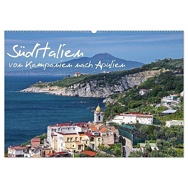 Süditalien - Von Kampanien nach Apulien (Wandkalender 2024 DIN A2 quer), CALVENDO Monatskalender, Christian Krüger