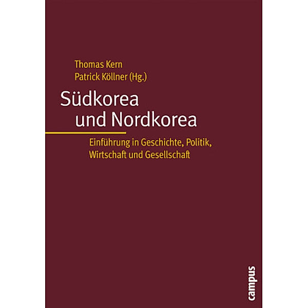 Südkorea und Nordkorea, Thomas Kern, Patrick Köllner