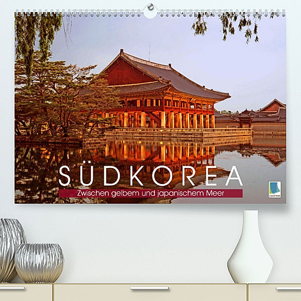 Südkorea: Zwischen gelbem und japanischem Meer (Premium, hochwertiger DIN A2 Wandkalender 2023, Kunstdruck in Hochglanz), Calvendo