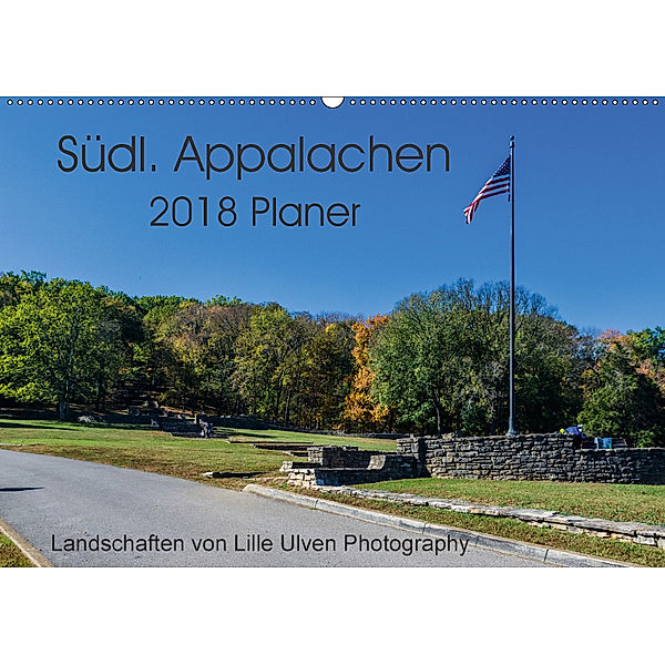 Südl. Appalachen Planer (Wandkalender 2018 DIN A2 quer), Wiebke Schröder