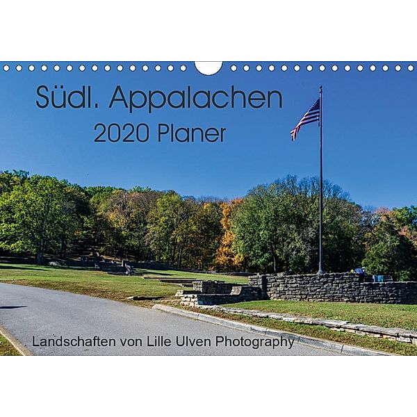 Südl. Appalachen Planer (Wandkalender 2020 DIN A4 quer), Wiebke Schroeder - Lille Ulven Photography