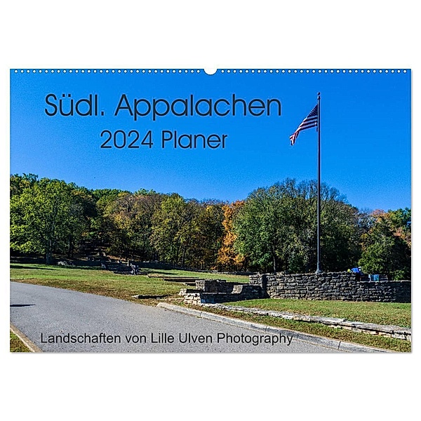 Südl. Appalachen Planer (Wandkalender 2024 DIN A2 quer), CALVENDO Monatskalender, Wiebke Schroeder - Lille Ulven Photography