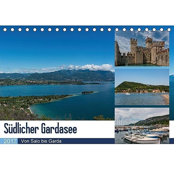 Südlicher Gardasee - Von Salo bis Garda (Tischkalender 2017 DIN A5 quer), Britta Laser