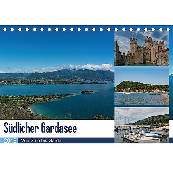 Südlicher Gardasee - Von Salo bis Garda (Tischkalender 2018 DIN A5 quer) Dieser erfolgreiche Kalender wurde dieses Jahr, Britta Laser