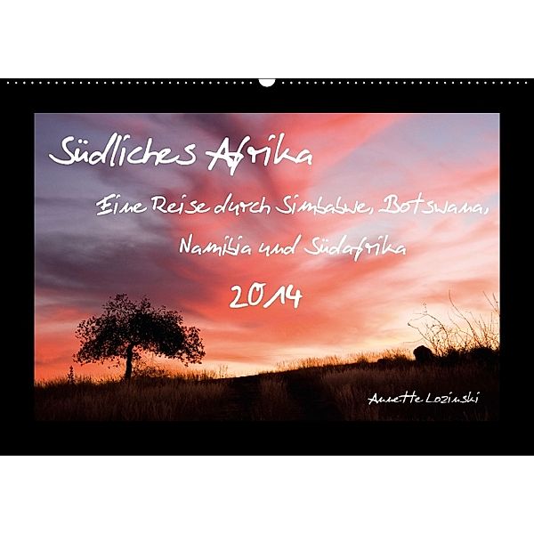 Südliches Afrika (Wandkalender 2014 DIN A3 quer), Annette Lozinski