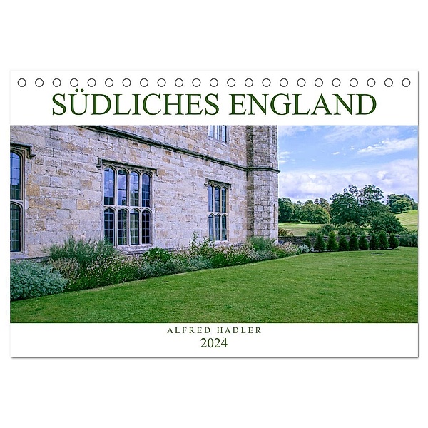 Südliches England (Tischkalender 2024 DIN A5 quer), CALVENDO Monatskalender, Alfred Hadler