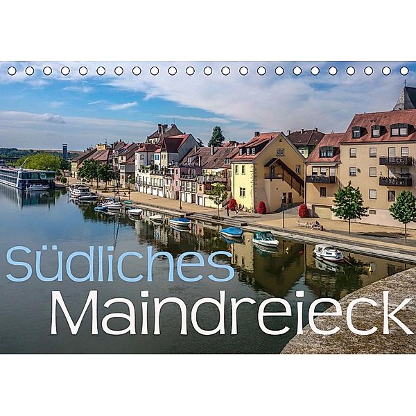 Südliches Maindreieck (Tischkalender 2021 DIN A5 quer), Hans Will