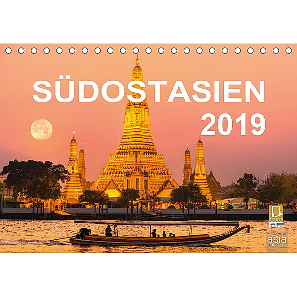 SÜDOSTASIEN 2019 (Tischkalender 2019 DIN A5 quer), Asia Insight