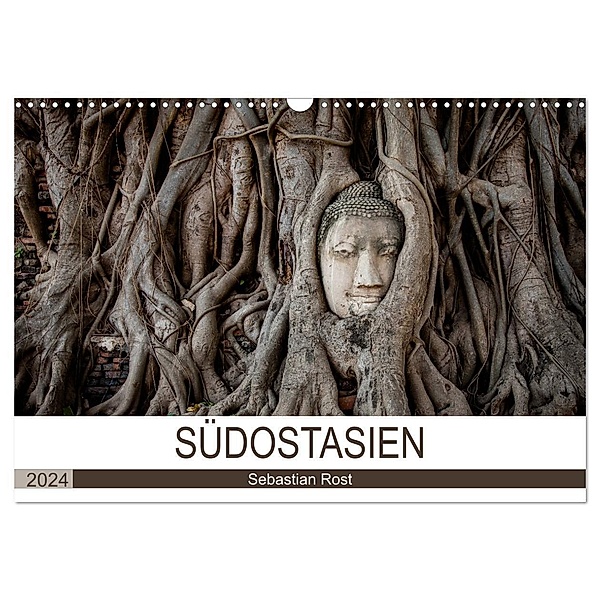 SÜDOSTASIEN (Wandkalender 2024 DIN A3 quer), CALVENDO Monatskalender, Sebastian Rost