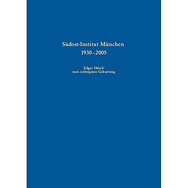 Südosteuropa-Bibliographie / Südost-Institut München 1930-2005