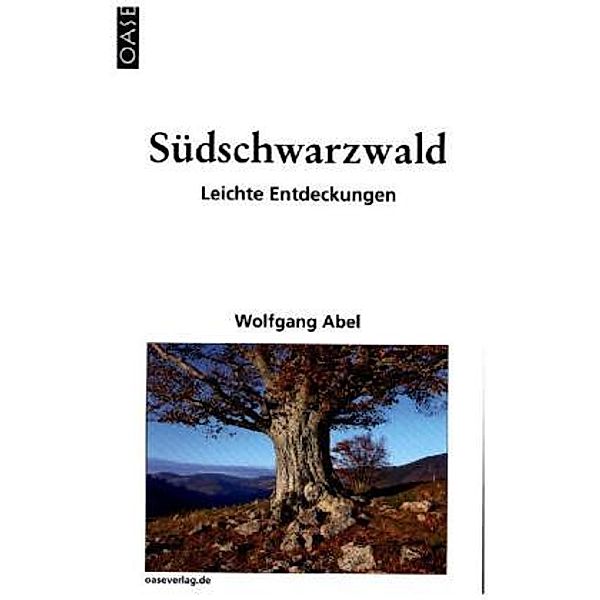 Südschwarzwald, Wolfgang Abel